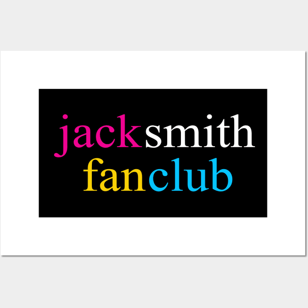 Jack Smith Fan Club Wall Art by Sunoria